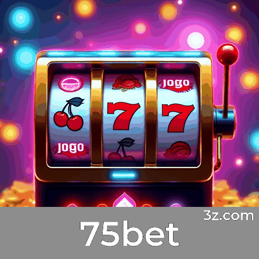 75bet: Aproveite os bônus e promoções exclusivas